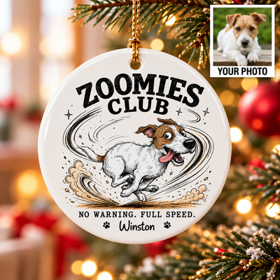 Zoomies Club Official Member Quirky Dog Portrait From Your Custom Pet Photo - Personalized Ceramic Ornament - Funny Gift For Dog Cat Lover