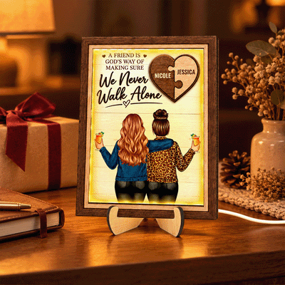 We Never Walk Alone - Personalized 2-Layered Wooden Plaque LED Light - Heartfelt Christmas Gift for Best Friends