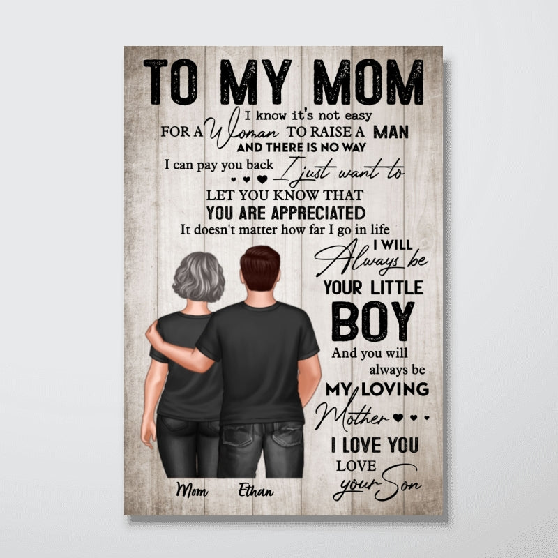 To My Mom From Son Always Be Your Little Boy Personalized Poster