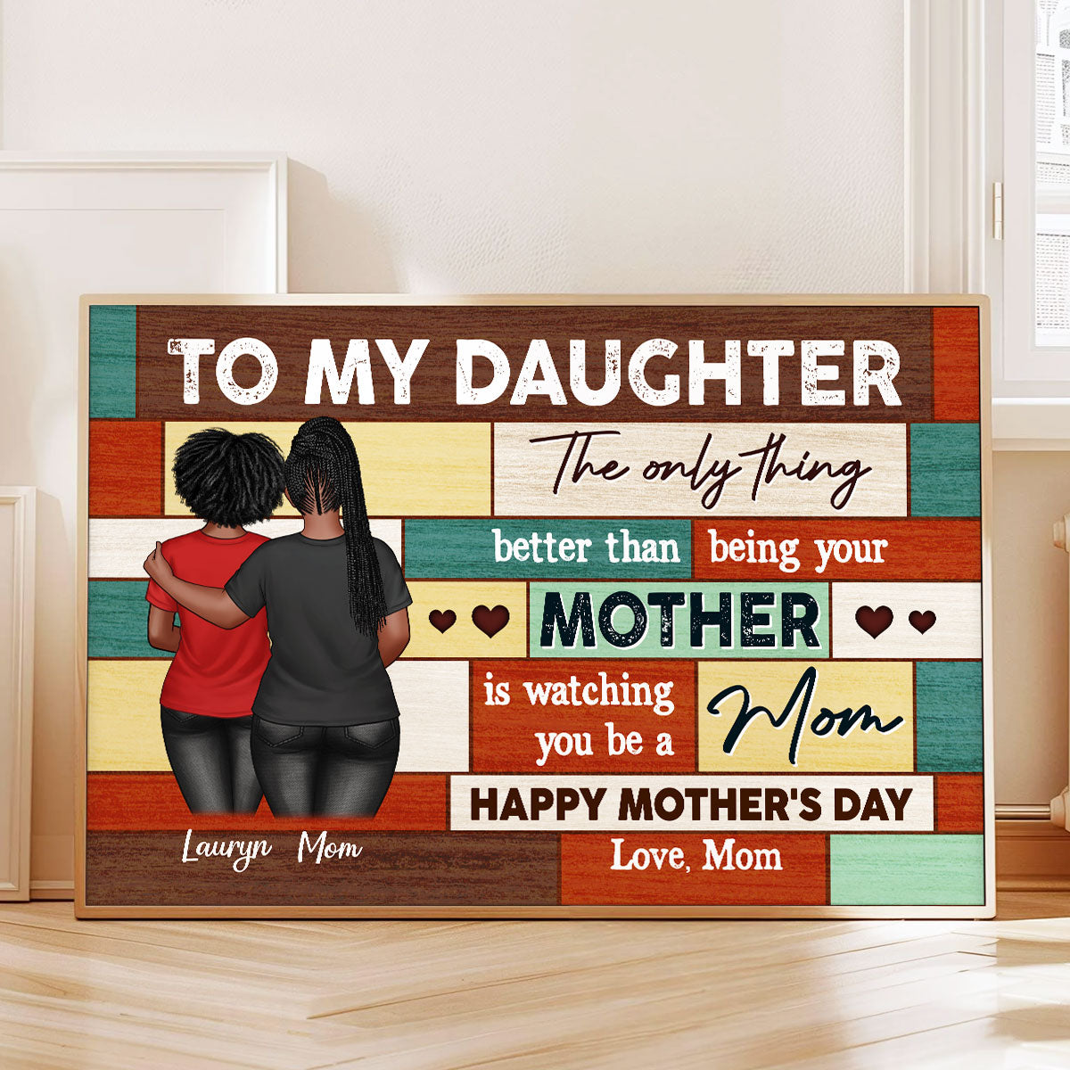 To My Daughter From Mom Happy Mother's Day Wood Pallets Texture Personalized Poster, Gift For Daughter