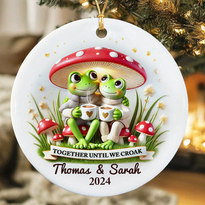 Together Until We Croak Couple Togetherness Keepsake 2D Flat Personalized Ceramic Ornament