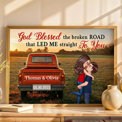 God Blessed The Broken Road Couple - Personalized Poster - Heartfelt Gift For Him, Her, Wife, Husband, Couple