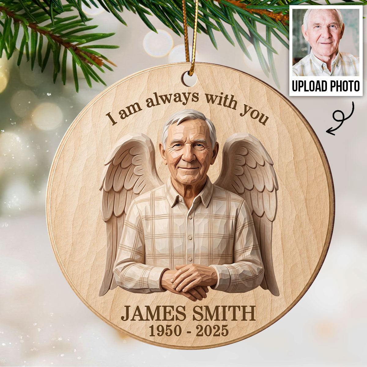 Always With You Custom Photo of Lost Loved One - Personalized Wooden Ornament - Memorial Gift, Sympathy Gift