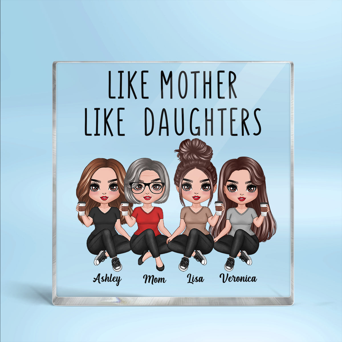 Doll Women Sitting Like Mother Like Daughter Personalized Square Acrylic Block Plaque