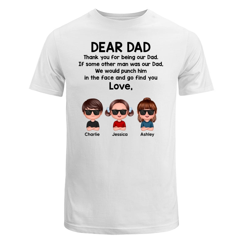Dear Dad From Doll Kids Funny Father‘s Day Gift For Dad Personalized Shirt