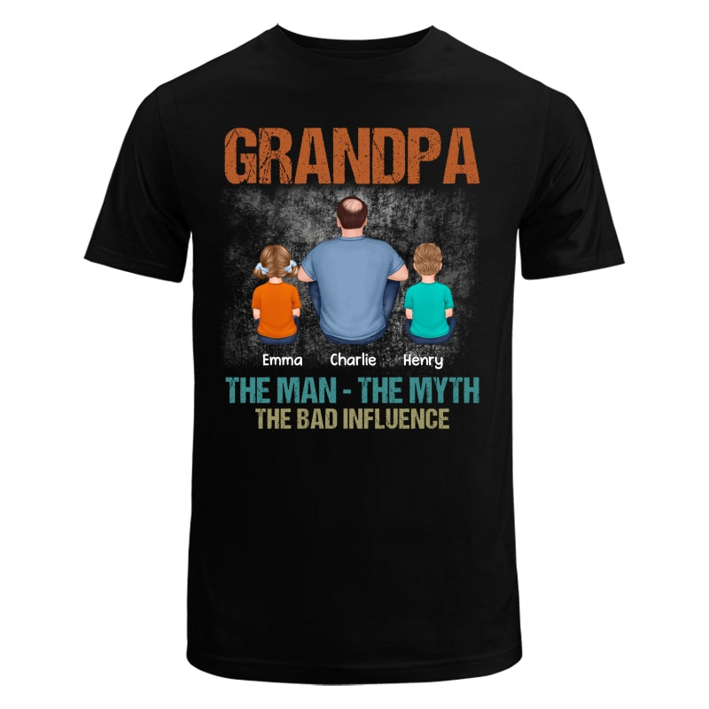 Back View Grandpa The Man The Myth The Bad Influence Personalized Shirt