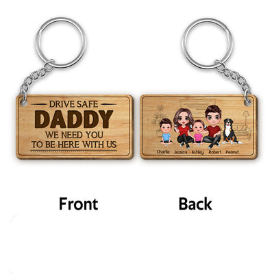 Drive Safe Daddy We Love You Furniture Background Personalized Wooden Keychain