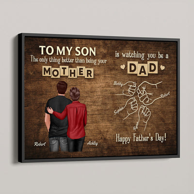 From Mom Dad To Son Watching You Be A Dad Word Tiles Fist Bump Personalized Poster, Gift For Son