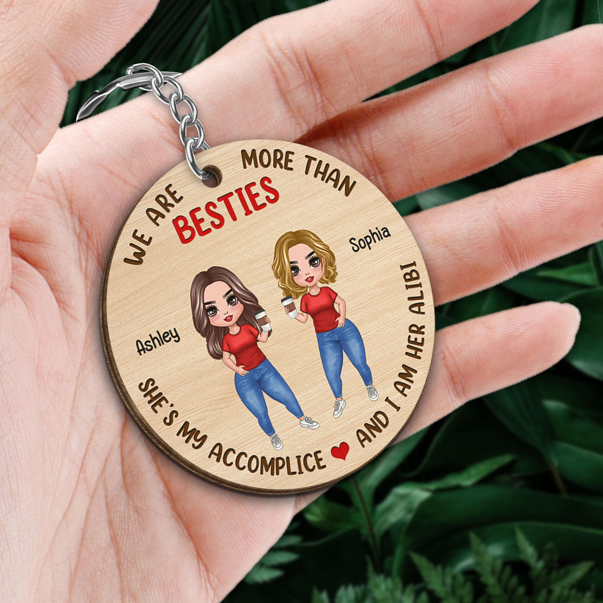 Doll Besties Standing Accomplice Alibi Gift For Best Friends Personalized Wooden Keychain