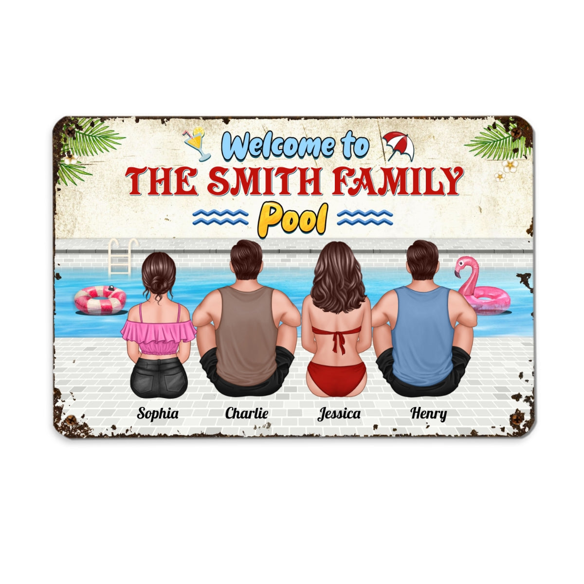 Welcome To Family Pool Sitting Back View Personalized Metal Sign