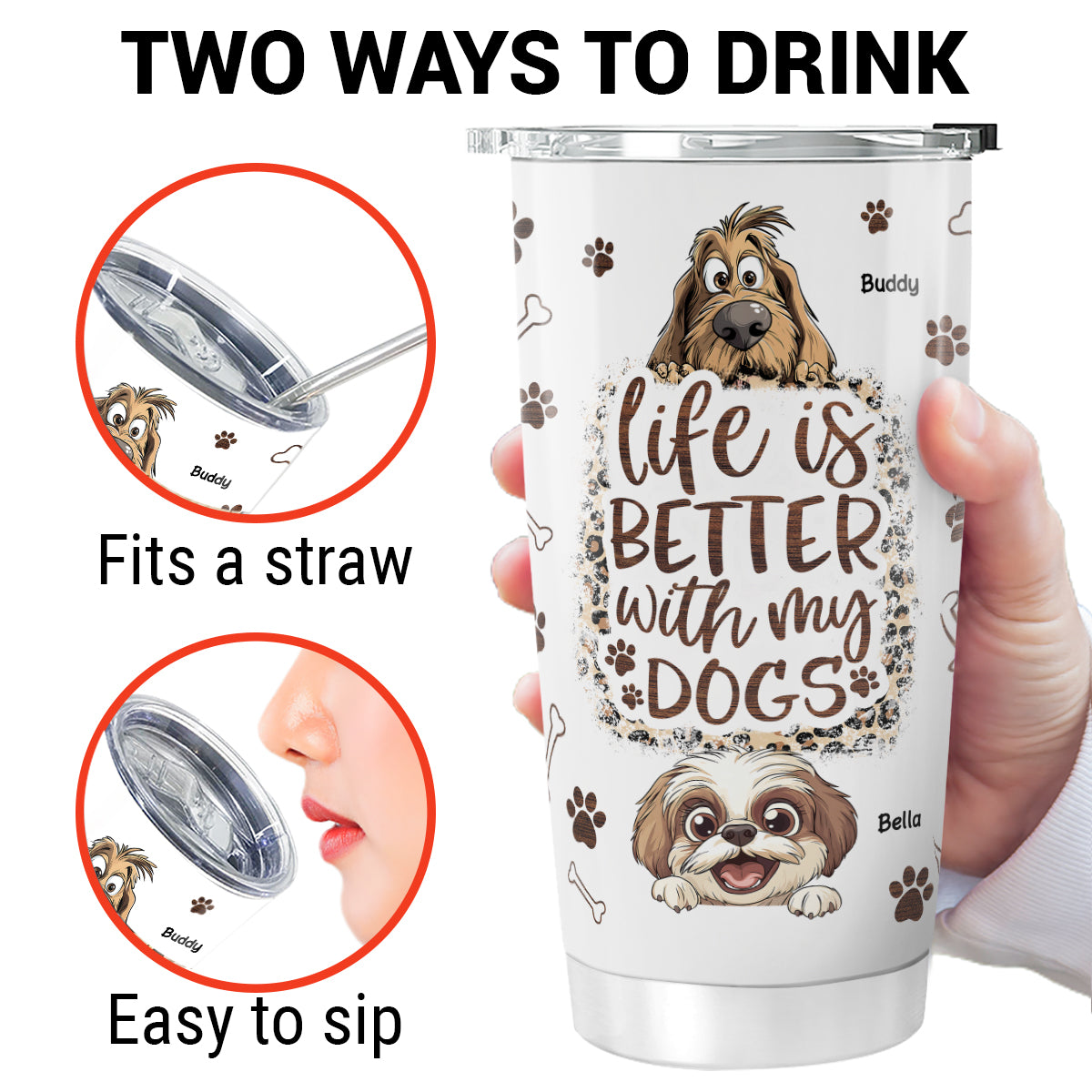 Life Is Better with My Dogs Personalized Tumbler, Gift for Dog Moms