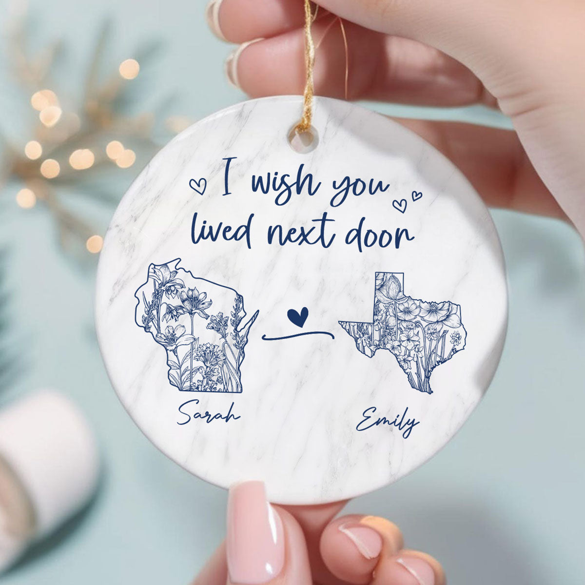 Wish You Lived Next Door Blue Floral State Map Personalized Long Distance Friendship Ornament, Moving Away Gift