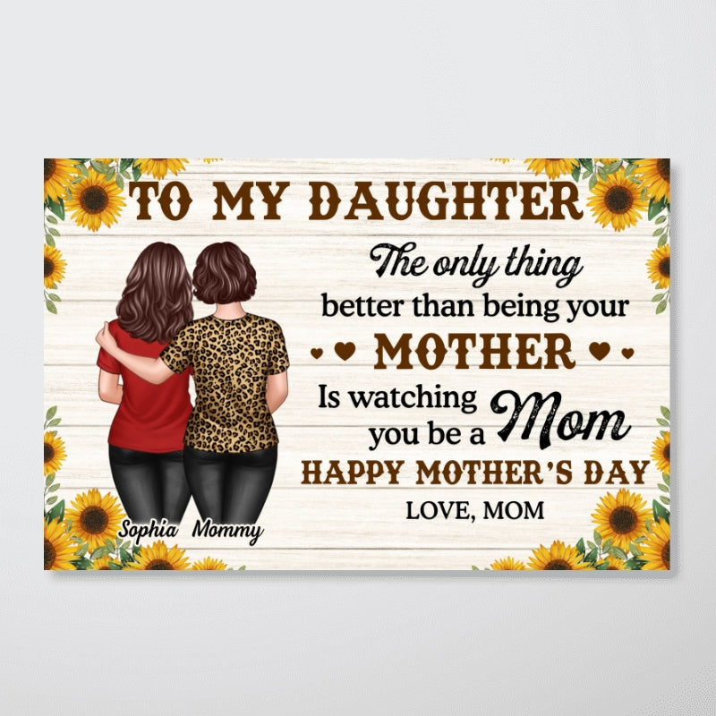 Sunflower To My Daughter From Mom Happy Mother's Day Personalized Poster, Gift For Daughter