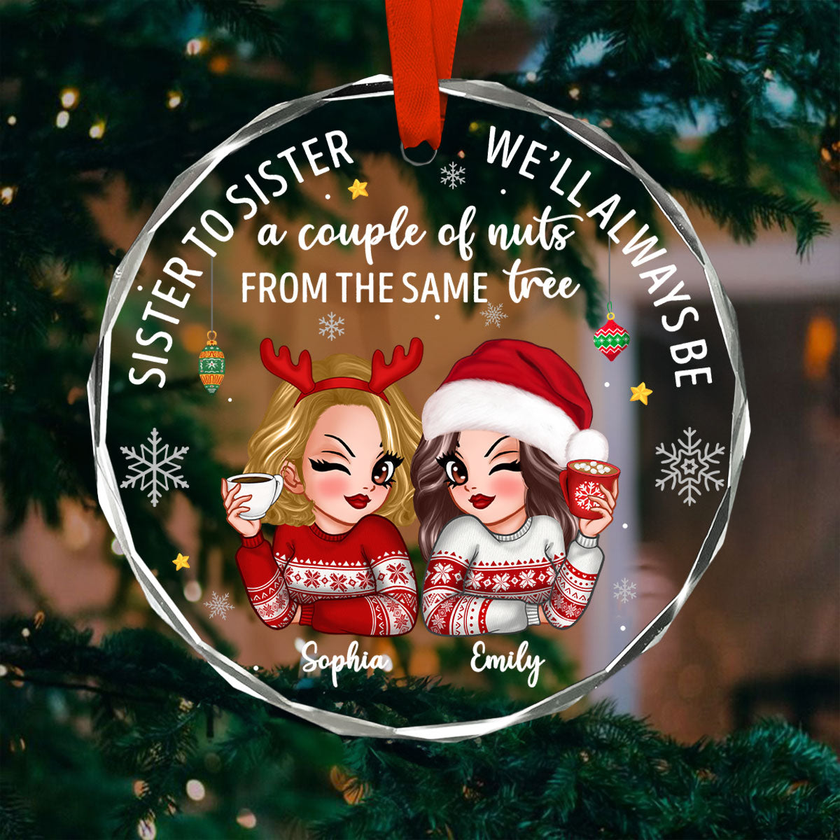 Sister To Sister Couple Of Nuts Sassy Girls Christmas Personalized Glass Ornament, Funny Christmas Gift For Sisters