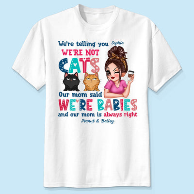 Telling You Not A Cat Sassy Woman & Funny Cat Personalized Shirt