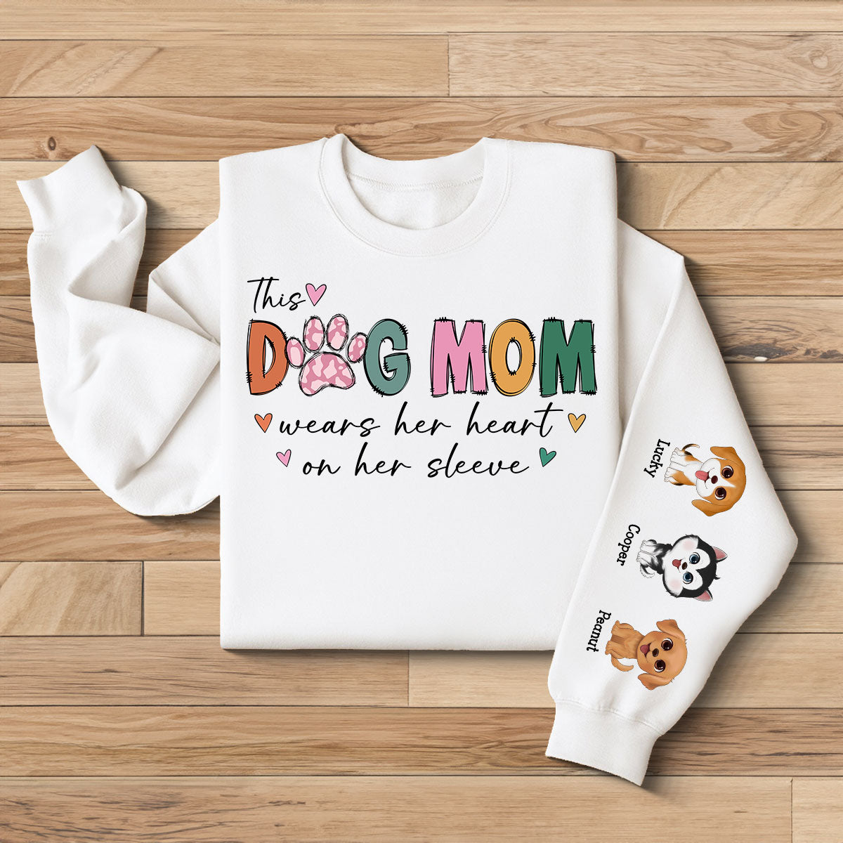 This Dog Mom Wears Her Heart On Her Sleeve Colorful Pattern, Custom Dog Name, Dog Mama, Personalized Sleeve Printed Sweatshirt