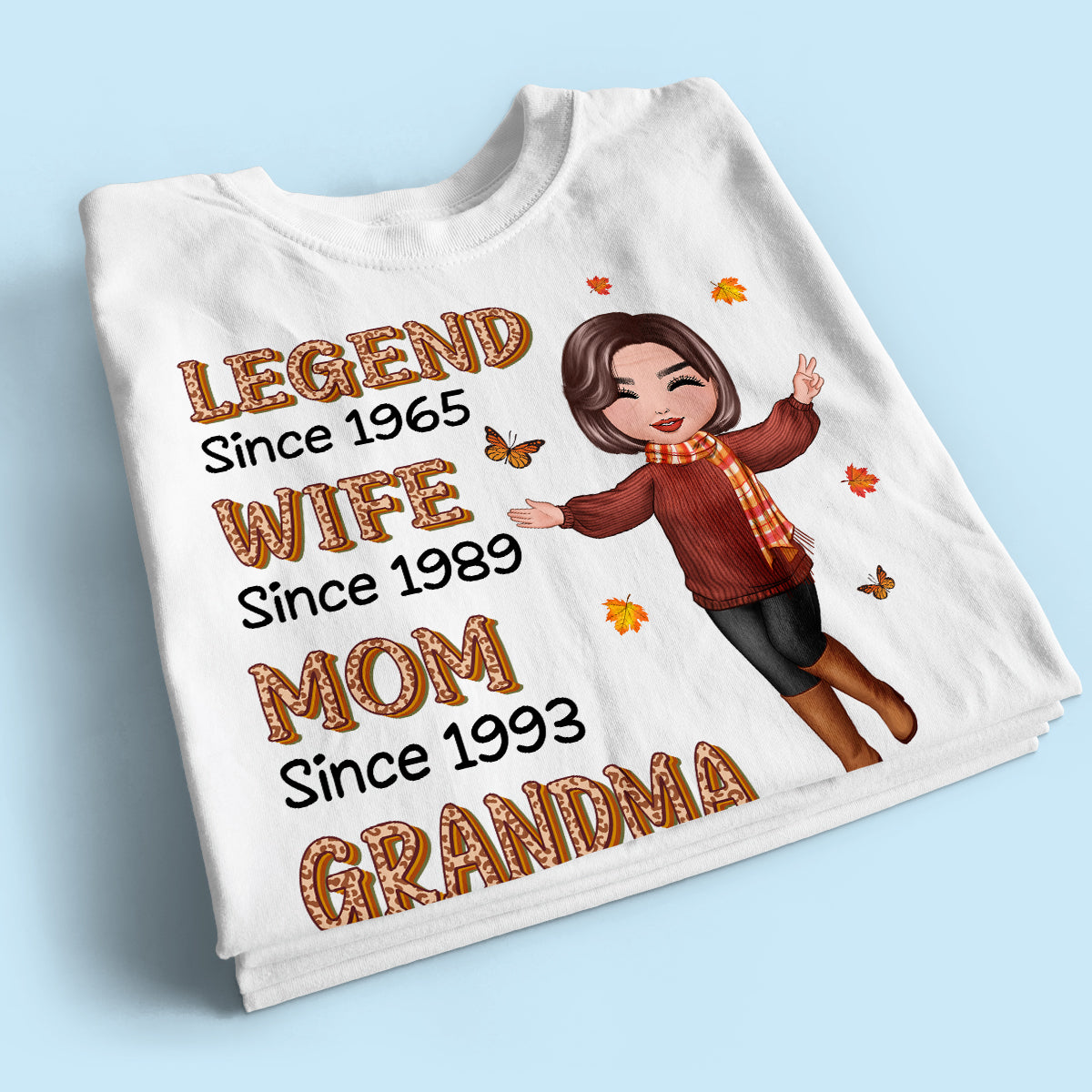 Fall Season Half Leopard Happy Doll Woman Legend Wife Mom Grandma Personalized Shirt