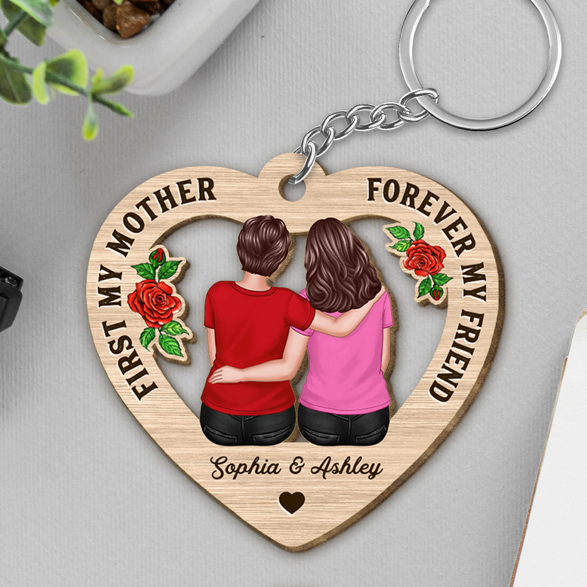 First My Mother Forever My Friend Gift for Mom Personalized Wooden Keychain