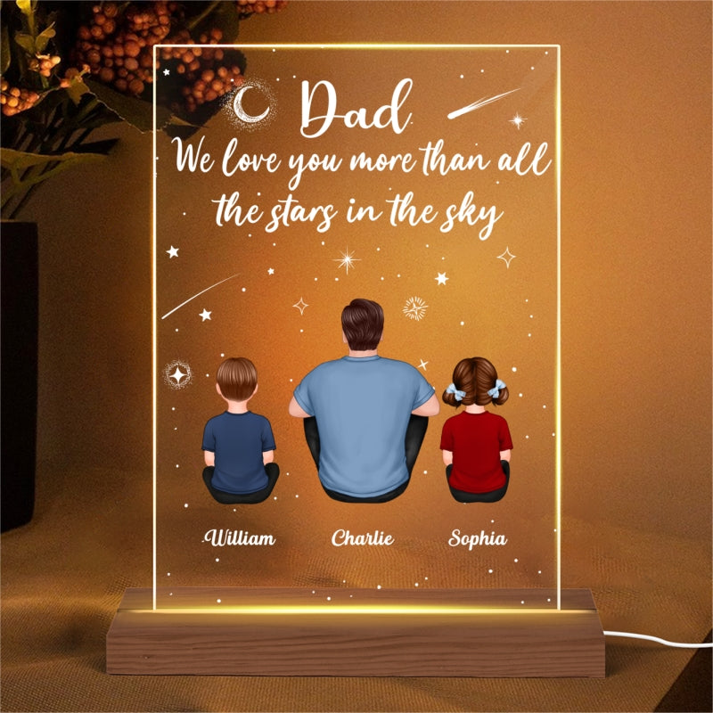 Dad We Love You More Than The Stars In The Sky Father‘s Day Gift Personalized Rectangle Acrylic Plaque LED Night Light