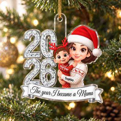 The Year I Became A Mom 2026 2D Flat - Personalized Acrylic Ornament - First Christmas As Mom Keepsake Gift