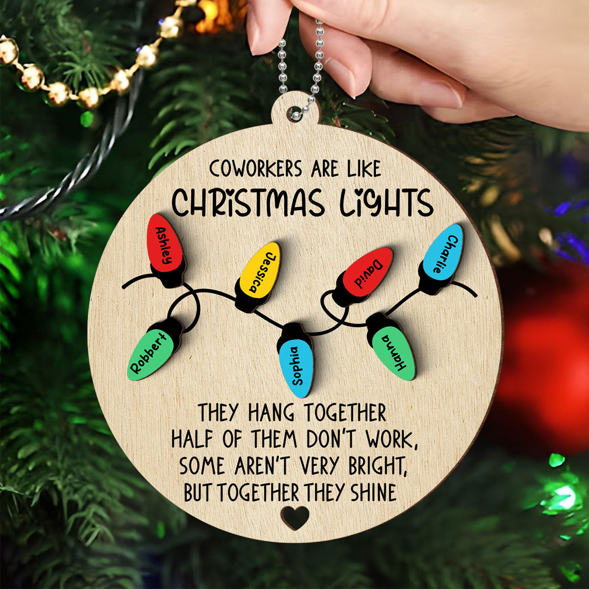 Coworkers Are Like Christmas Light Personalized 2-Layer Wooden Ornament, Christmas Gift For Coworker, Colleagues, Besties