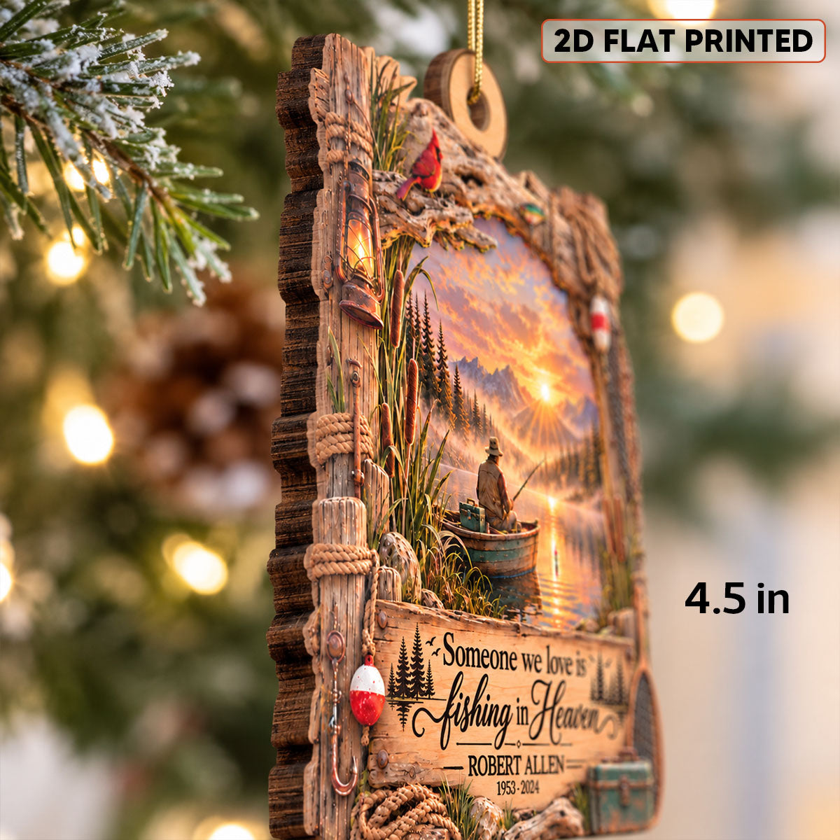 Someone We Love Is Fishing In Heaven 2D Flat - Personalized Wooden Ornament - Memorial Sympathy Gift