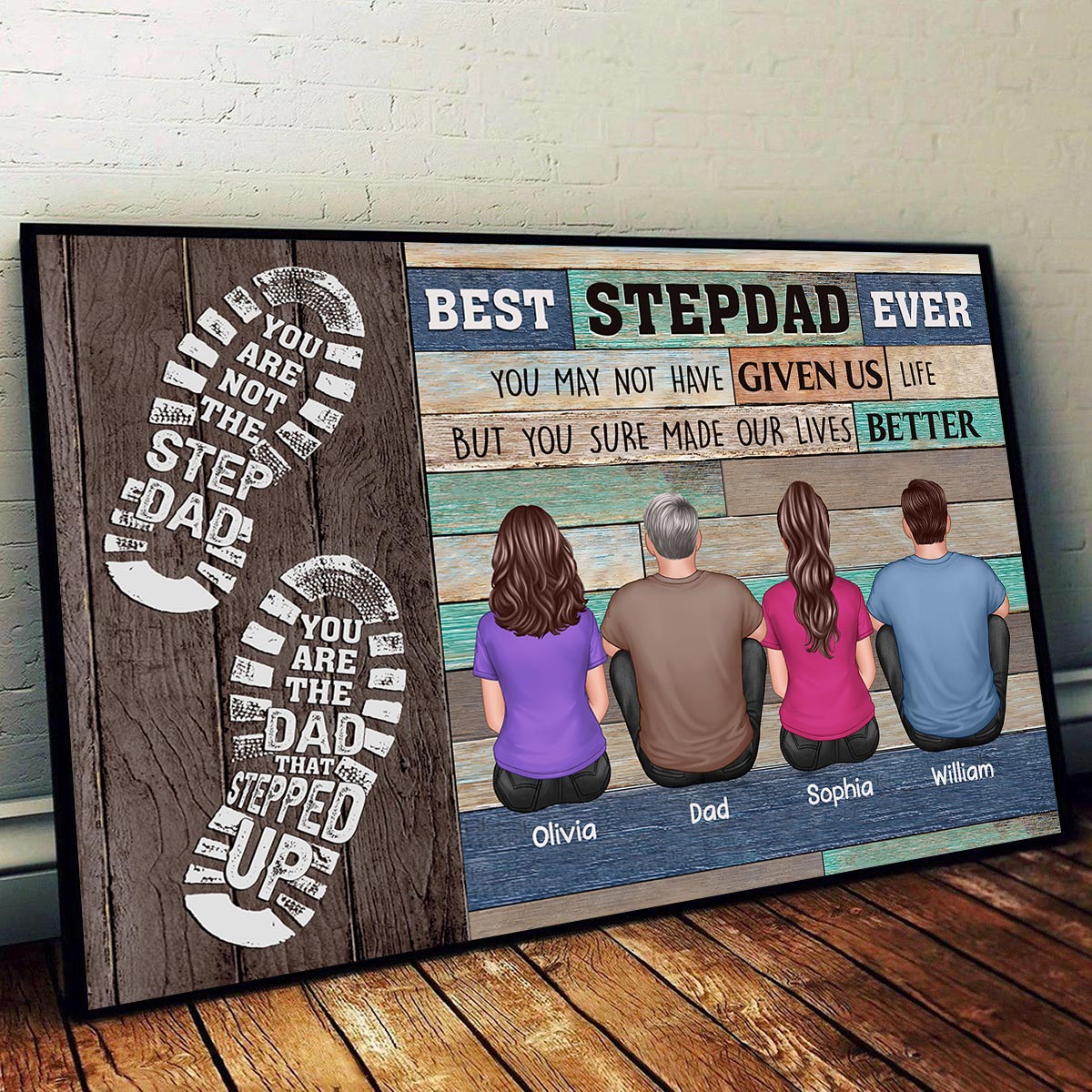 You Are Not The Step Dad Personalized Horizontal Poster