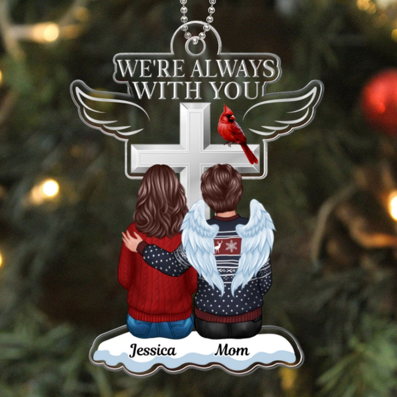 Always With You Family Memorial Keepsake - Personalized Acrylic Ornament