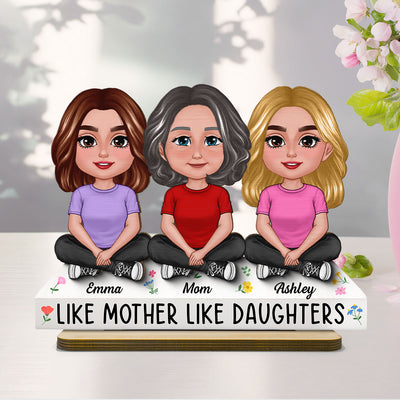 Like Mother Like Daughter Personalized 2-Layer Standing Wooden Plaque, Heartfelt Gift For Mother, For Daughter