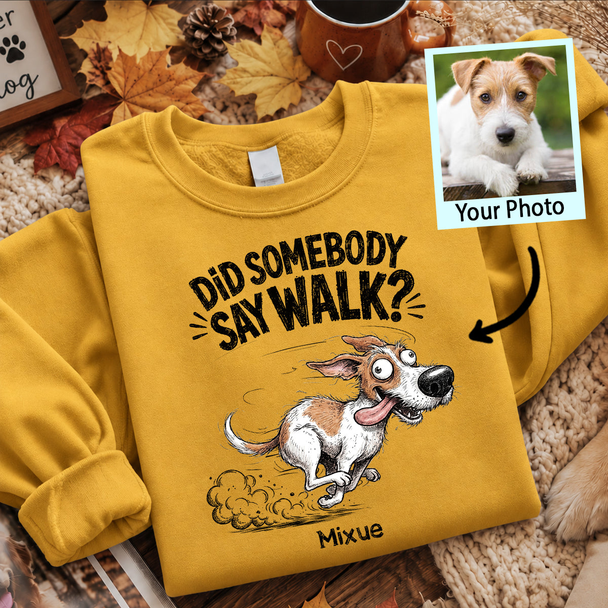 Did Somebody Say Walk Zoomies Quirky Dog Portrait From Your Pet Photo - Personalized Shirt - Funny Gift For Dog Lover
