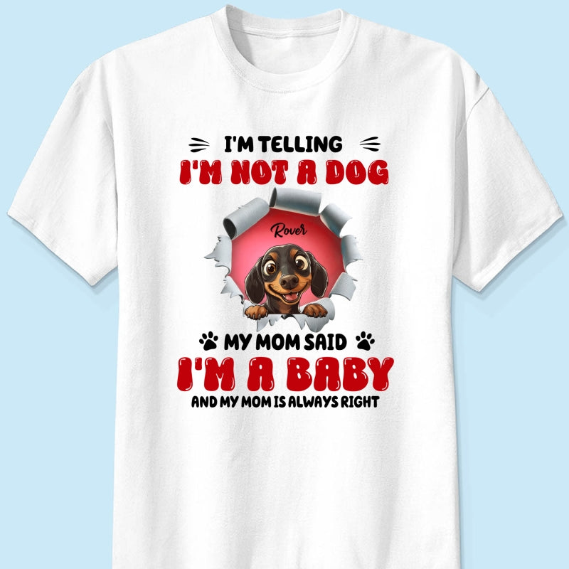 I'm Telling You I'm Not a Dog Funny Cartoon Peeking Dog Personalized Shirt, Gift for Dog Moms