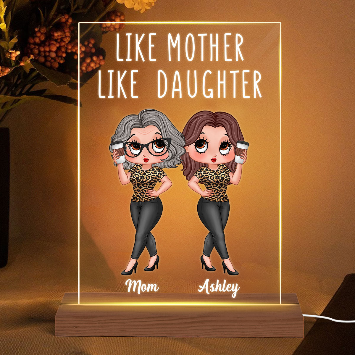Pretty Sassy Like Mother Like Daughter Gift For Mom Personalized Rectangle Acrylic Plaque LED Night Light