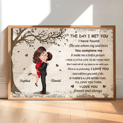 The Day I Met You Hugging Kissing Couple Personalized Poster