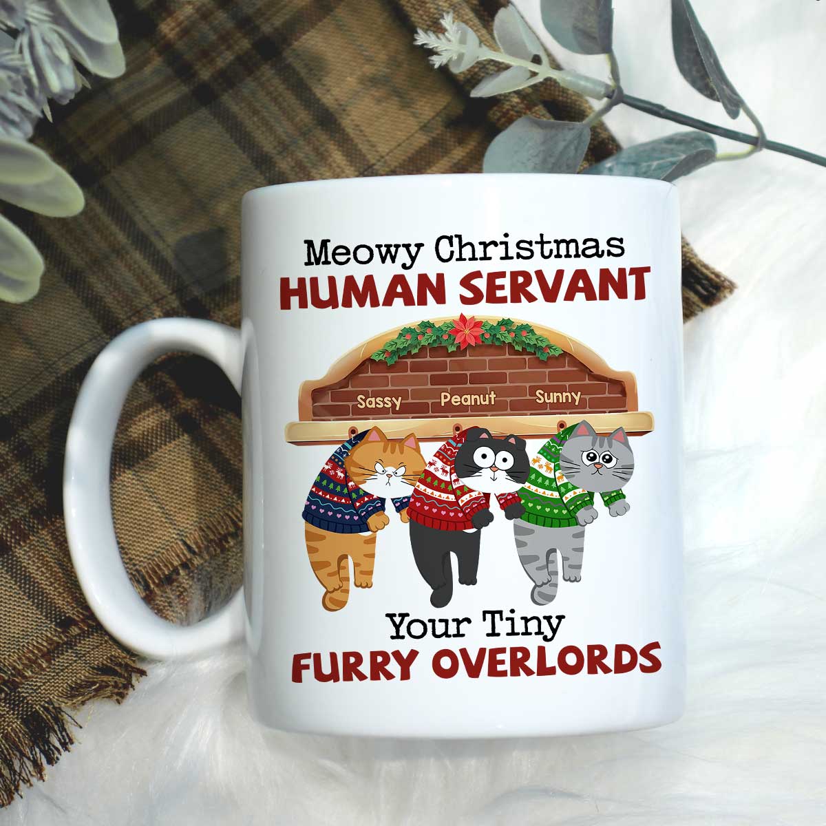 Meowy Christmas Human From Naughty Cats Personalized Mug, Christmas Gift
