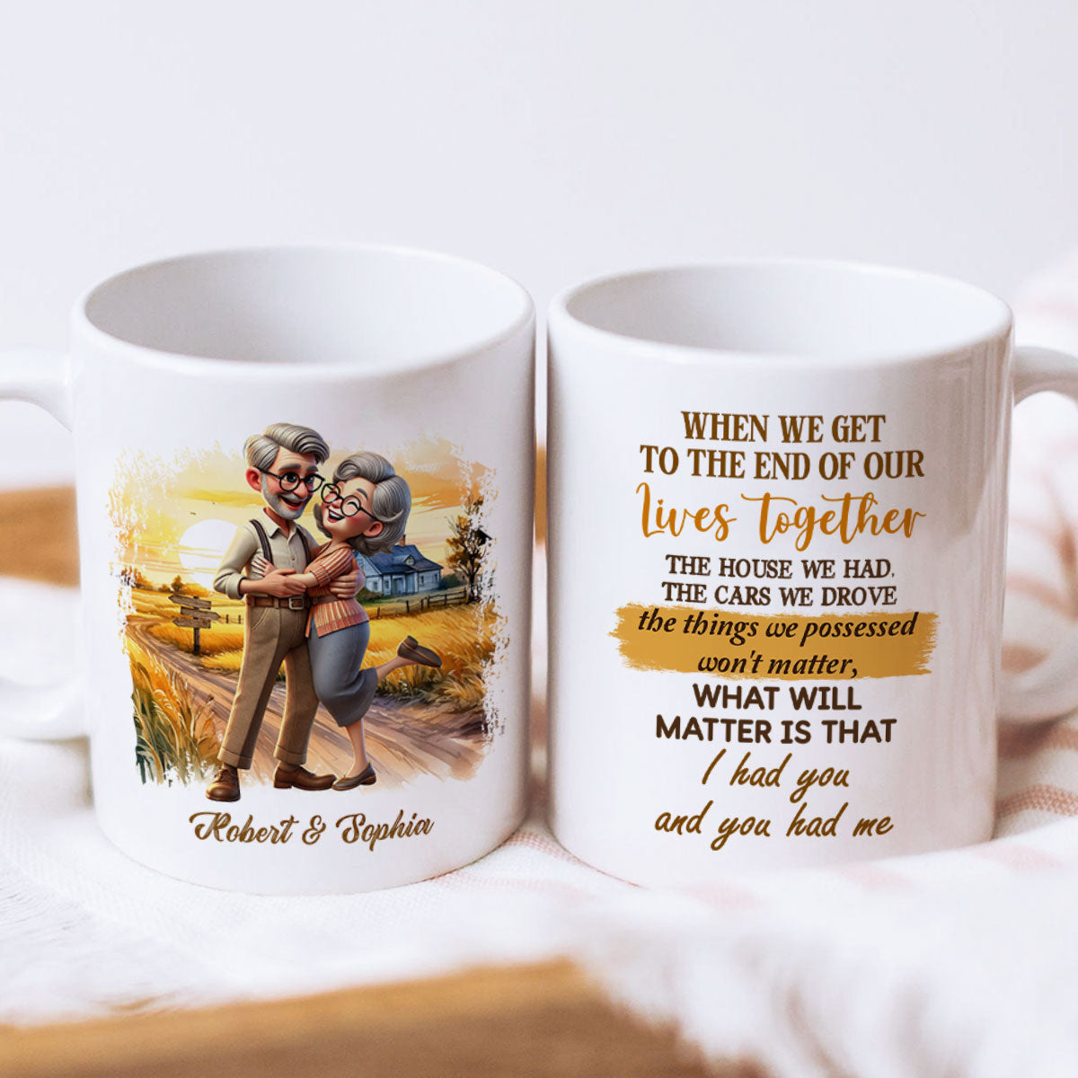 I Had You And You Had Me Happy Old Couple Personalized Mug, Anniversary  For Him, For Her, Husband, Wife