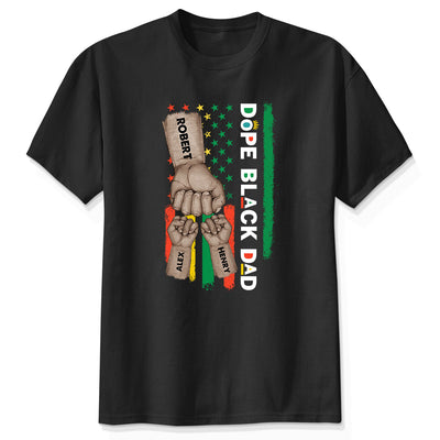 Juneteenth Dope Black Dad African American Flag Personalized Shirt