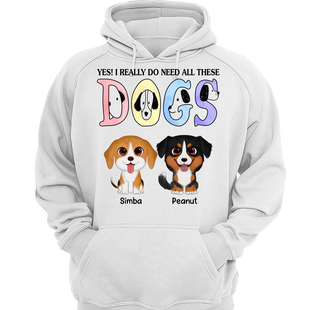 Yes I Do Need All These Dogs Cute Watercolor Sitting Dog Personalized Shirt