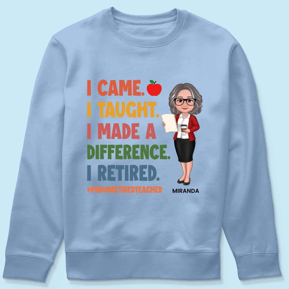 Proud Retired Teacher - Personalized Shirt - Retirement gift