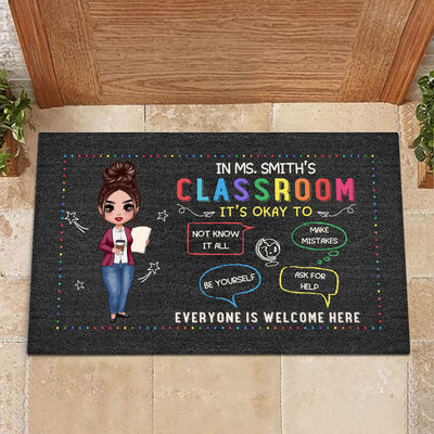 In Teacher Classroom It‘s Okay Everyone Is Welcome Here Personalized Doormat