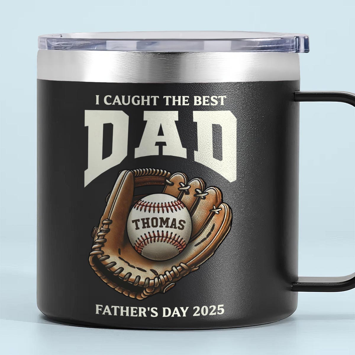 We Caught The Best Dad Baseball Personalized Stainless Steel Tumbler With Handle| Coolest Father's Day Gift For Dad