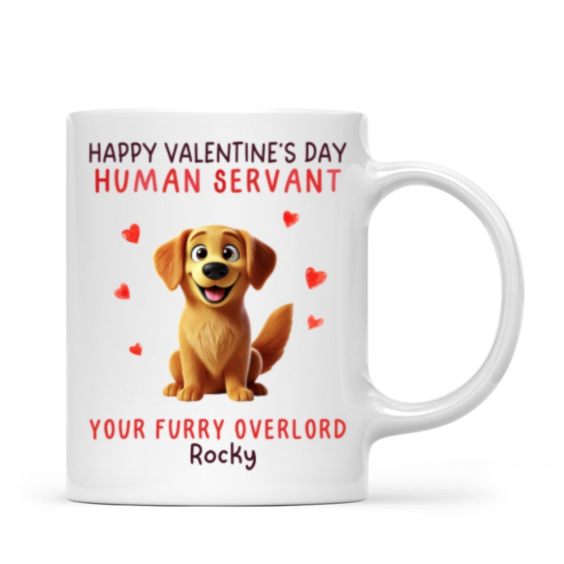 Funny Cartoon Dogs Happy  Dog Human Servant Personalized Mug, Funny Gift For Dog Lovers