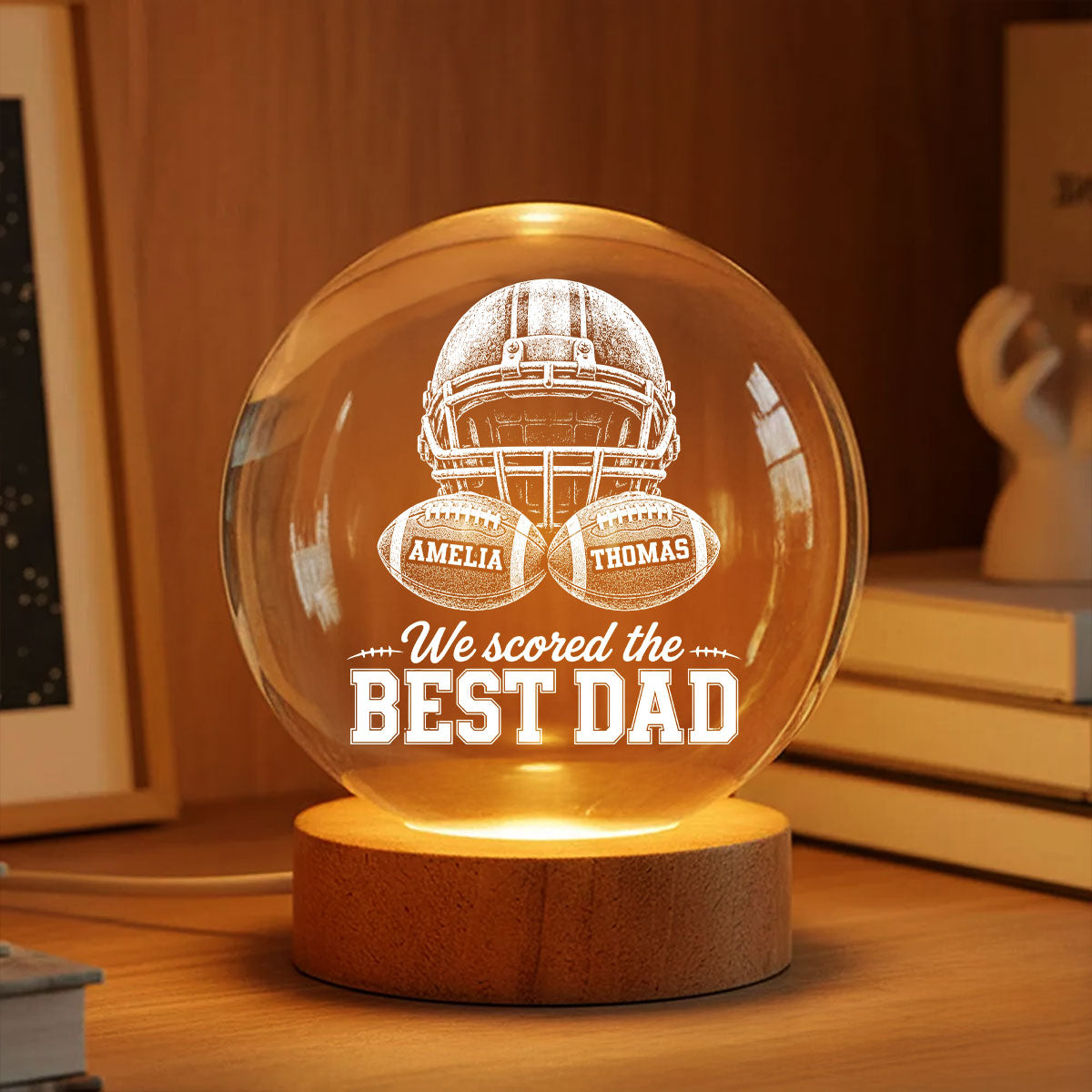 American Football We Scored The Best Dad - Personalized Crystal Ball LED Night Light - Father's Day Gift For Dad, Football Lovers