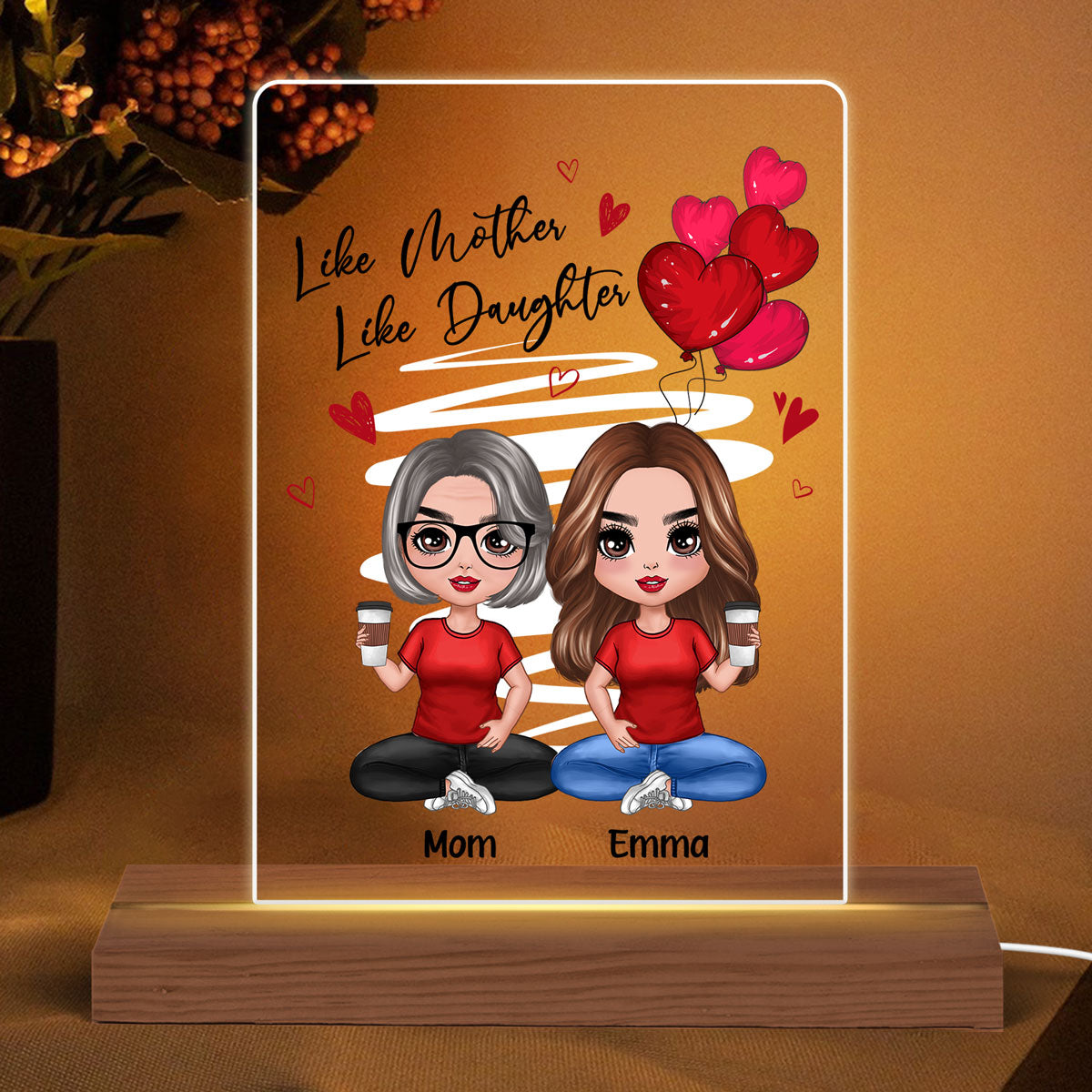 Red Hearts Like Mother Like Daughters Doll Mom And Daughters Sitting Gift For Mom Daughters Personalized 7 Colors Plaque LED Night Light