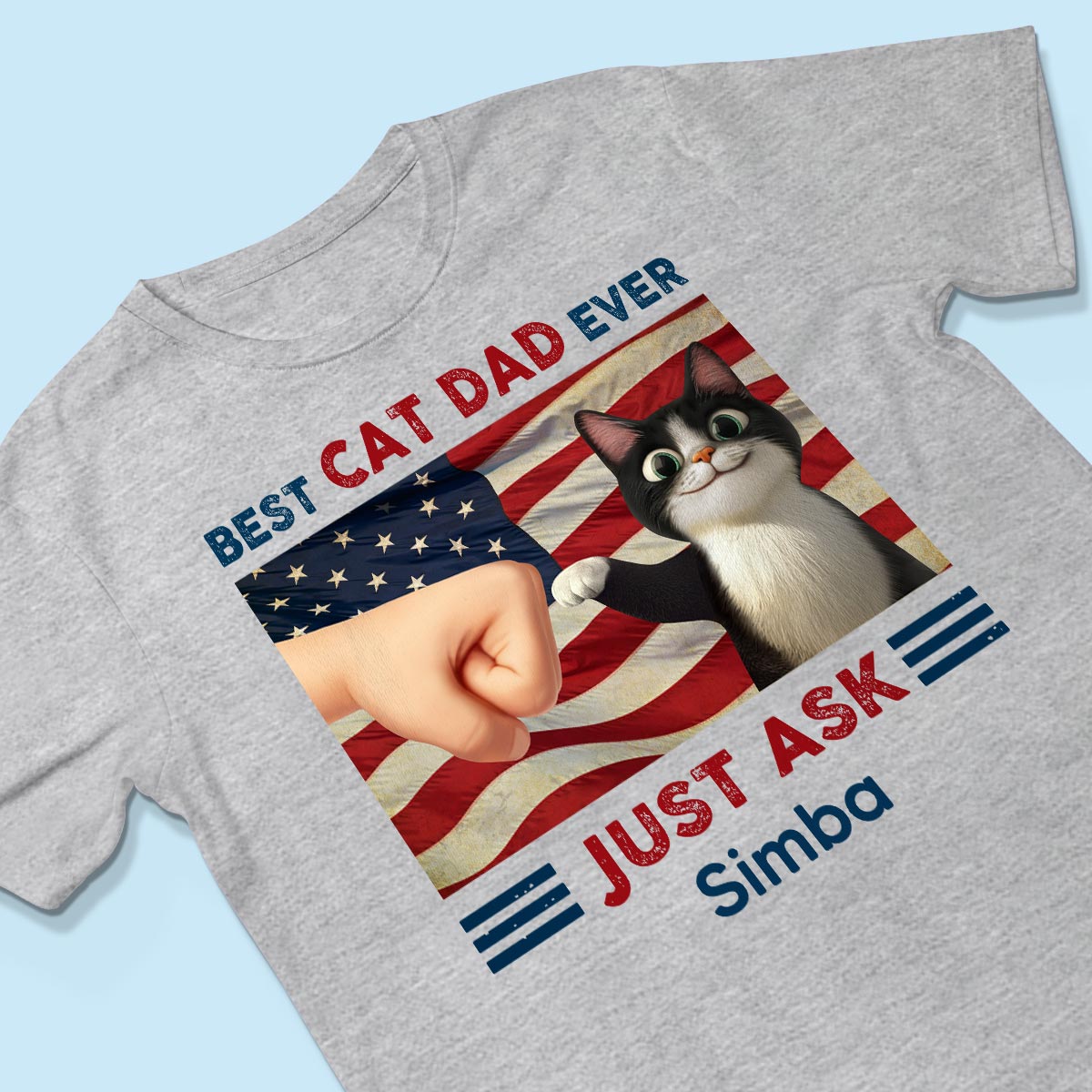 Best Cat Dad Ever Just Ask Nation Flag 4th of July Personalized Shirt