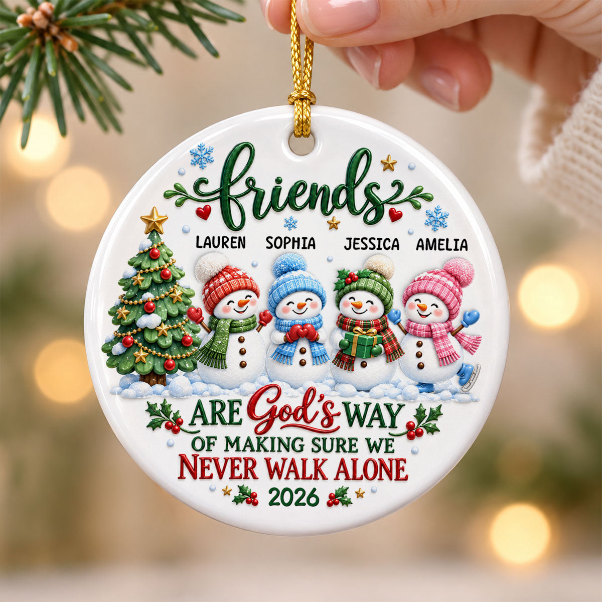 Friends Are God's Way of Making Sure We Never Walk Alone - Personalized Ceramic Ornament - Christmas Gift for Best Friends