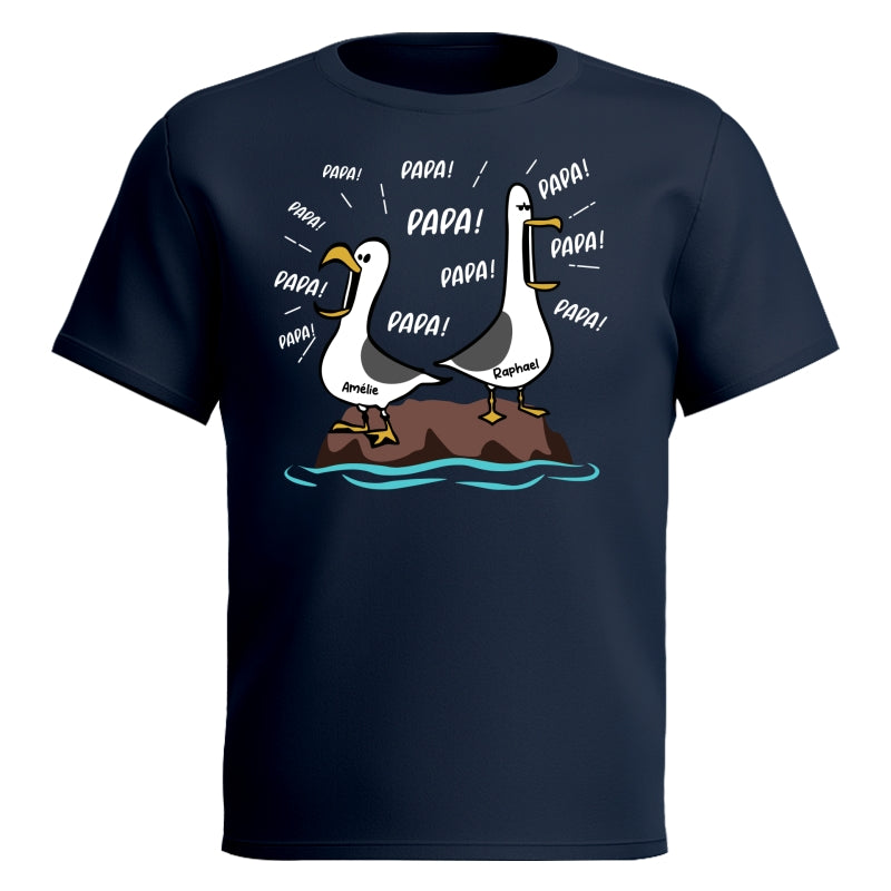Mouettes Papa! Papa! Papa! – T-shirt Personnalisé – Cadeau Rigolo pour la Fête des Pères