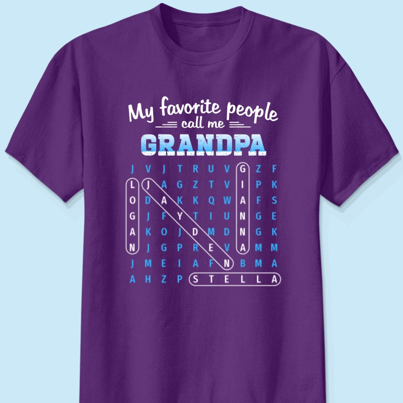 My Favorite People Call Me Grandpa Dad Word Search Puzzle - Personalized Shirt - Gift For Grandpa, Dad