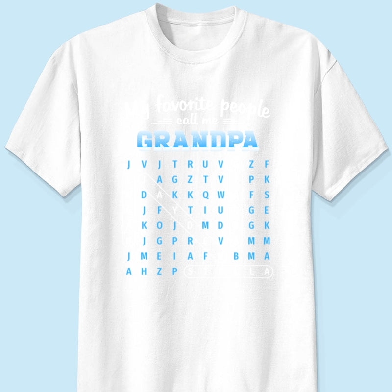My Favorite People Call Me Grandpa Dad Word Search Puzzle - Personalized Shirt - Gift For Grandpa, Dad