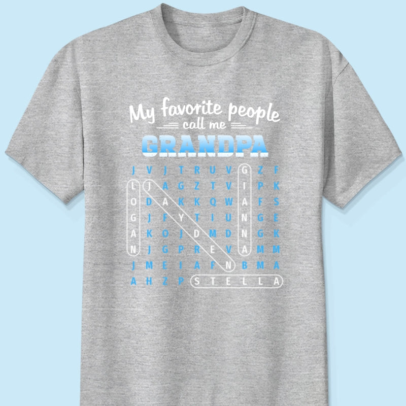 My Favorite People Call Me Grandpa Dad Word Search Puzzle - Personalized Shirt - Gift For Grandpa, Dad