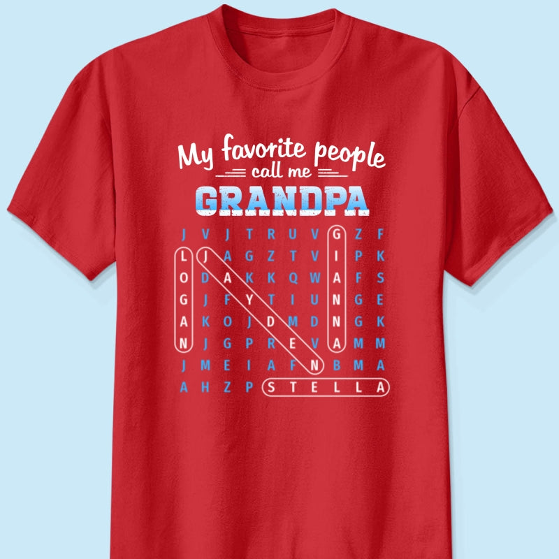 My Favorite People Call Me Grandpa Dad Word Search Puzzle - Personalized Shirt - Gift For Grandpa, Dad